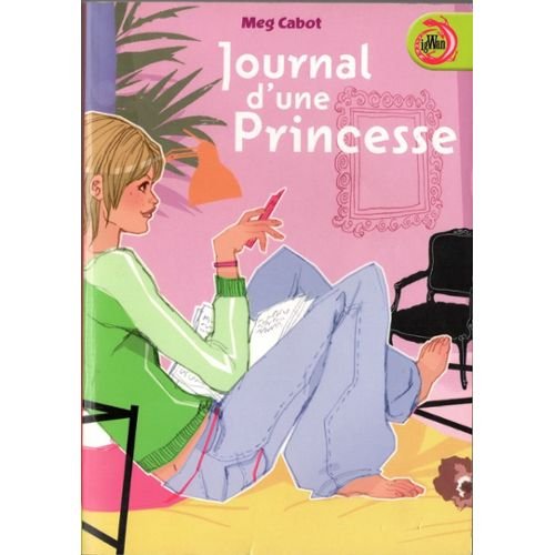 JOURNAL D'UNE PRINCESSE TOME 1